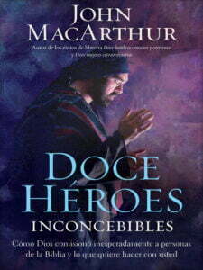 doce héroes inconcebibles