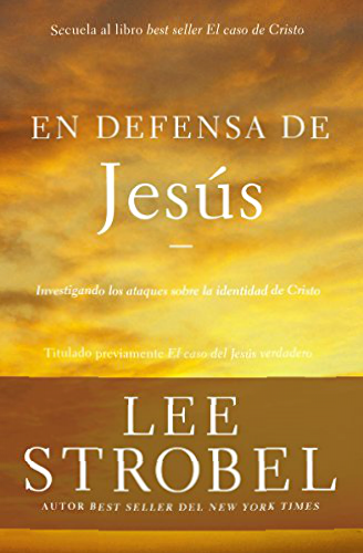 En Defensa de Jesus PDF Lee Strobel
